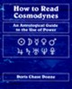 How To Read Cosmodynes