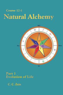 Course 12-1 Natural Alchemy: Part 1 Evolution of Life - Kindle Edition