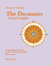 Hermetic Astrology: The Decanates - A User's Guide